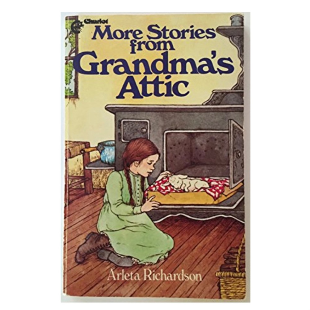 More Stories From Grandma’s Attic by Arleta Richardson (Book)
